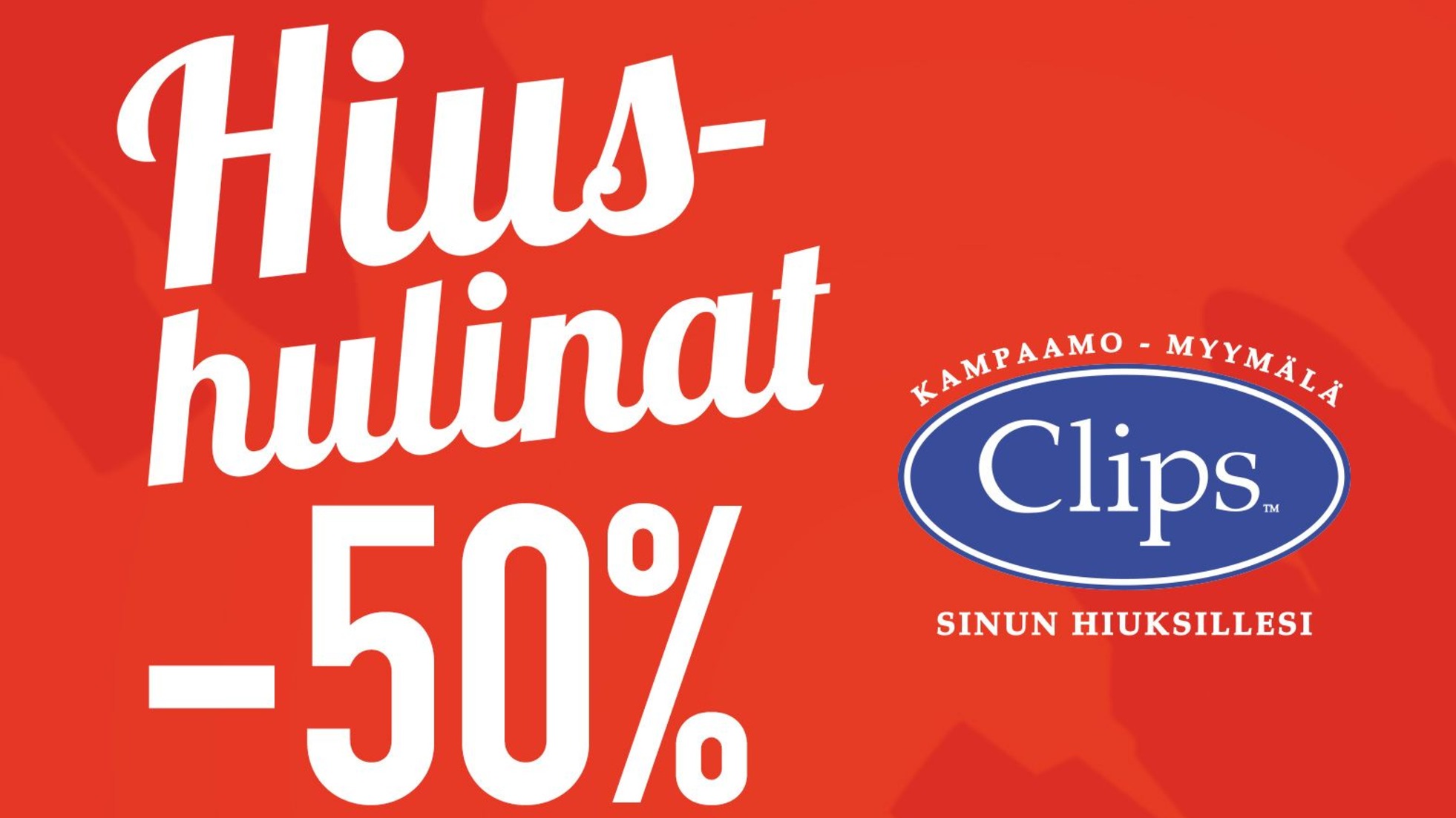 HIUSHULINAT! Kampaamo – myymälä Clips